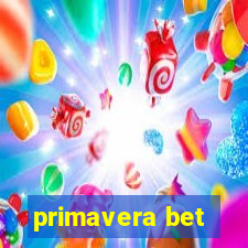 primavera bet